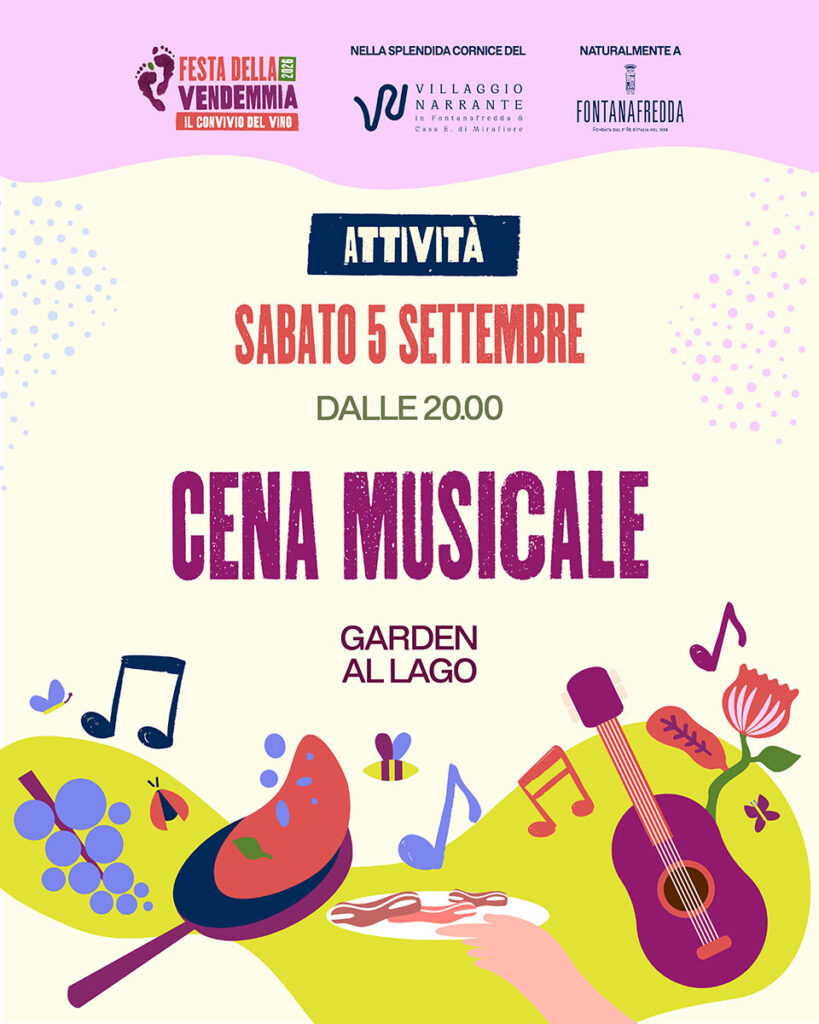 La cena musicale al garden del lago del villaggio narrante di fontanafredda in occasione della festa della vendemmia 2026
