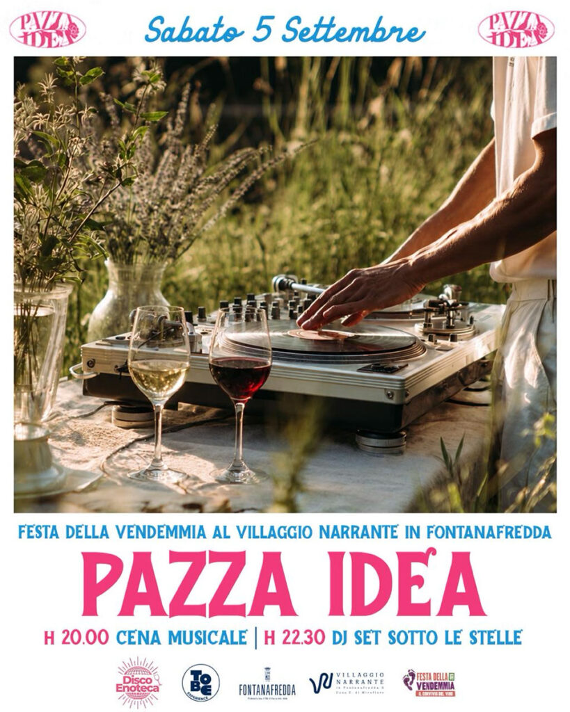 Pazza Idea x Festa della vendemmia in Fontanafredda
